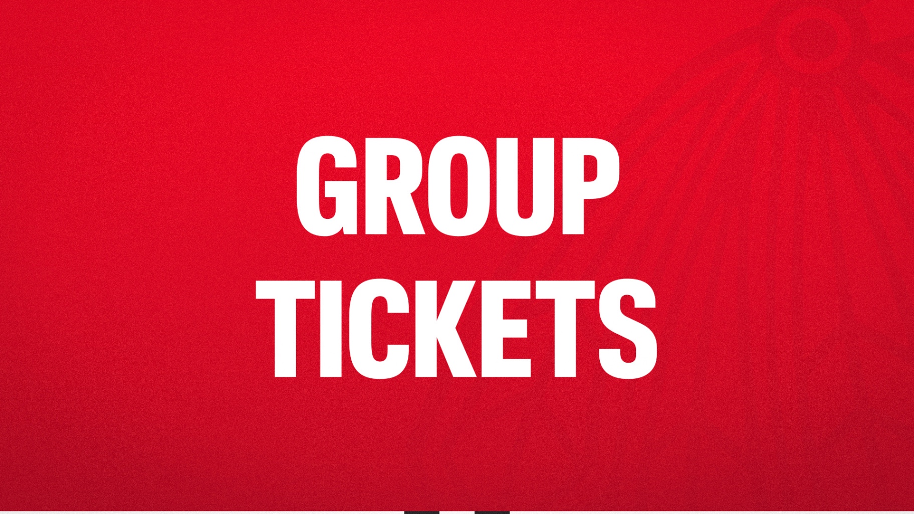 2026 - 27 Group Tickets